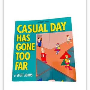 Casual day has gone too far paperback book